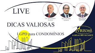 LGPD PARA CONDOMÍNIOS  - DICAS VALIOSAS