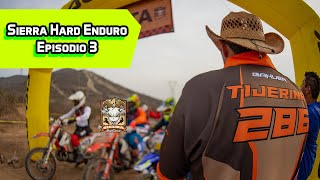 La carrera mas difícil del año día #2 Sierra Hard Enduro Episodio # 5 PARTE 3 Hablemos de motos