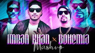 Bohemia x Imran Khan Mashup | DJ RELAX