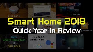 2018 Top 10 Smart Home Products & News