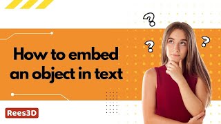 CorelDRAW - How to embed an object in text | Rees3D.com