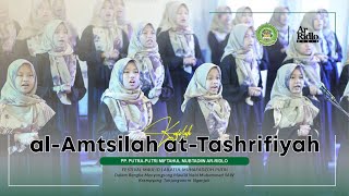 LAILATUL MUHAFADZOH SANTRI PUTRI KAFILAH AL-AMTSILATH AT-TASRIFIYAH 2023/2024