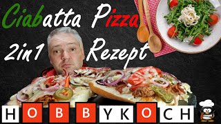 Ciabatta Brot Pizza ohne Teig Rezept selber machen Pizzabrot