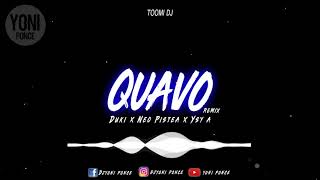 Quavo - Duki x YSY A x Neo Pistea (Remix) DJ Toomi