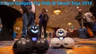 5 Cool Gadgets For Kids & Smart Toys 2018 Available On Amazon