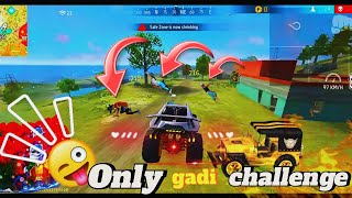 Only vehicle challenge in BR rank 😱 free fire 🔥