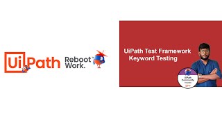 UiPath Tutorial | UiPath Test Framework - Keyword Based Testing