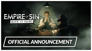 Empire of Sin - Make it Count [Official Announcement Trailer]