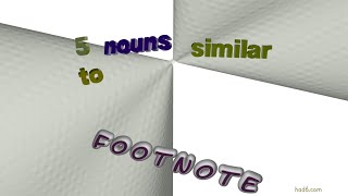 footnote - 7 nouns having the meaning of footnote (sentence examples)