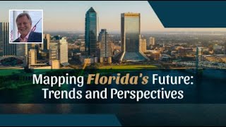 Mapping Florida's Future: Trends and Perspectives