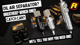 Catch Cans and Oil Air Separators - Do you need it?