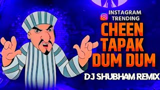 Cheen Tapak Dum Dum | Chin Tapak Dam Dam | Instagram Trending Meme Viral DJ Shubham Remix New