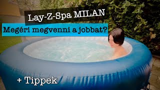 Lay-Z-Spa Milan Az egyik legjobb Jacuzzi, Megéri megvenni a jobbat? Pro tippek Jacuzzihoz #layzspa