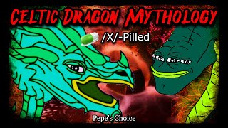 Celtic Dragon Myths | /x/ Pilled | 4chan | Mysterious Studies