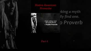 Native American proverbs and quotes - Part 4