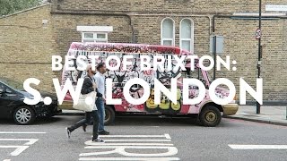 THINGS TO DO IN BRIXTON | What's Good London