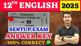 12th English Answer Key | Bihar Board Sentup Exam | English Class 12 Question Paper Solution Sentup