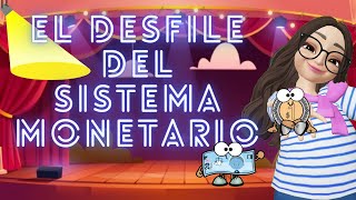 SISTEMA MONETARIO MEXICANO para NIÑOS de PREESCOLAR Y PRIMARIA 💰 EL DESFILE DE MONEDAS Y BILLETES