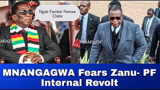 Breaking as MNANGAGWA Fears Zanu- PF Internal Revolt