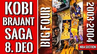 NBA Saga - Kobi Brajant (8. deo) - Velika četvorka