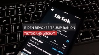 Biden Revokes Trump Ban on TikTok and Wechat