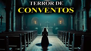 (IMPACTANTES RELATOS) de TERROR de CONVENTOS Y MANICOMIOS | Historias Reales de Terror