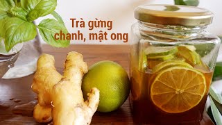 Ginger, lemon and honey tea | Trà chanh, gừng mật ong cho những ngày rát đau họng | Yogi Mồm