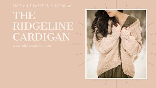 Ridgeline Cardigan Knit Pattern