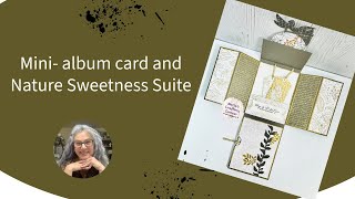 Mini- album card and Nature Sweetness Suite