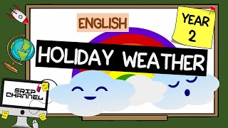 Holiday Weather | Learn English Year 2