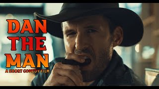 Dan the Man That Anything Can - A Short Comedy Film by Usher Morgan | Jarrid Masse, Oriana Lada