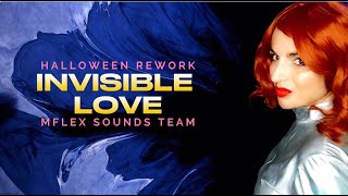 Mflex Sounds Team - Invisible Love (HALLOWEEN REWORK) 117bpm ITALO DISCO--- brand_new 2024