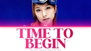 BoA (권보아) Time To Begin Color Coded Lyrics (Han/Rom/Eng)