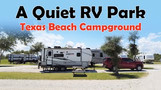 A Quiet Texas Beach RV Park #ASMR #RVing #RVpark #4kVideo