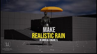 Realistic "RAIN" Using Niagara In Unreal Engine!