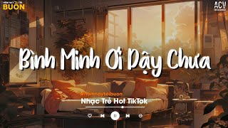 Bình Minh Ơi Dậy Chưa, Cafe Sáng Với Tôi Được Không.. Ai Chung Tình Được Mãi, Cô Phòng, Sầu Tương