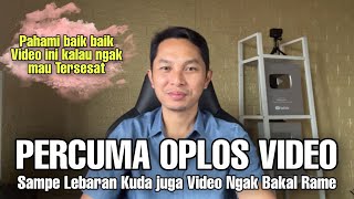 Channel Meledak itu bukan karena Oplos Video