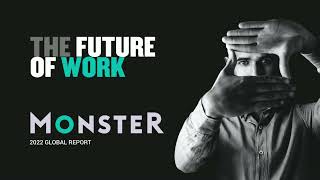 Monster 2022 Global Future of Work Report