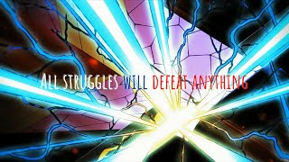 All Struggle will defeat anyone - Demon slayer season 2