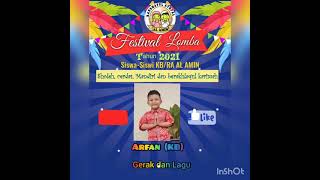 Festival Lomba |Online| 2021-Lomba Kreasi- Gerak dan Lagu-Arfan(KB)- KB/RA AL AMIN KRA