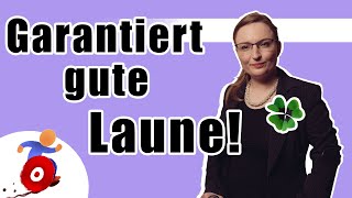 Garantiert gute Laune, jeden Tag! - Lebensglück