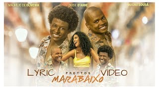 Marabaixo - Prettos - Lyric [Oficial]