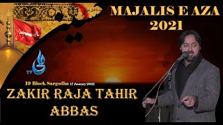 Zakir Raja Tahir Abbas || 2/3 Jamadi Ul Sani || 19 Block Sargodha || 17 January 2021