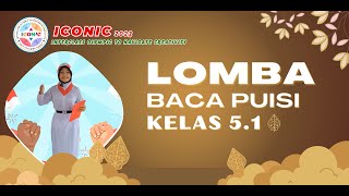 ICONIC 2023 | LOMBA BACA PUISI KELAS 5.1