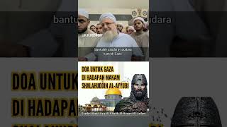 Ulama ini mendoakan gaza dengan tawasul wali allah