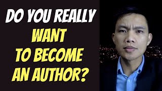 Do you really want to be an author?