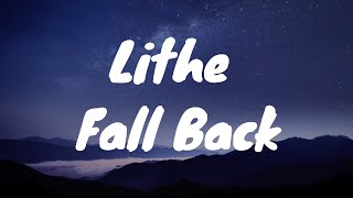 Lithe- Fall back Lyrics