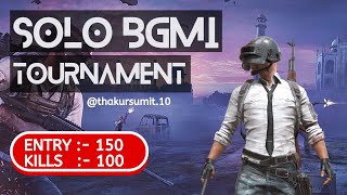 PAID SOLO CLASSIC TOURNAMENT || PER KILL 100 FOR EVERYONE 😁 ||