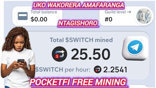 Pocketfi Mining Irigutanga $Switch Tokens Tuzavanamo Amafaranga Muminsi Mcye.