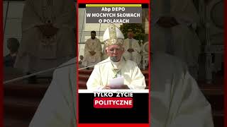 Mocne słowa o Polakach abp Depo #shorts